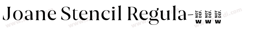 Joane Stencil Regula字体转换